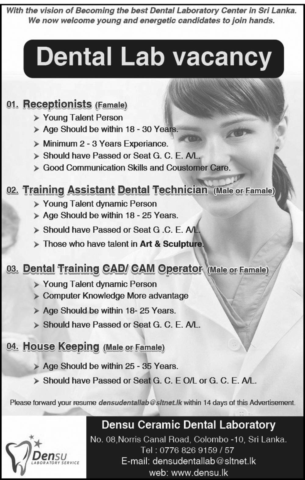 You are currently viewing Receptionists / Dental Technician / CAD, ACM Operator / House Keeping